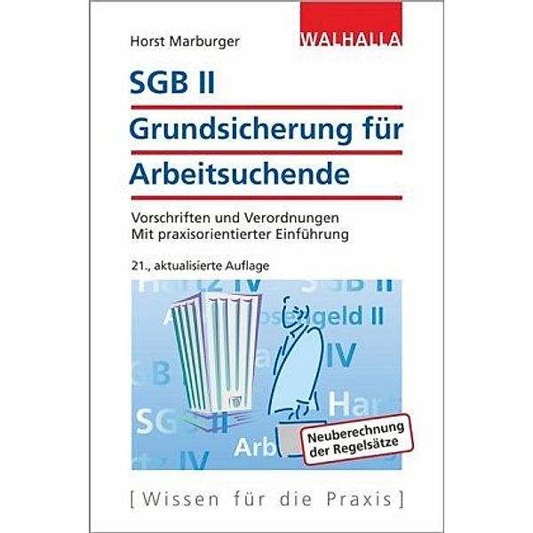 SGB II - Grundsicherung für Arbeitsuchende, Horst Marburger