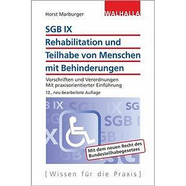 SGB IX - Rehabilitation und Teilhabe behinderter Menschen, Horst Marburger