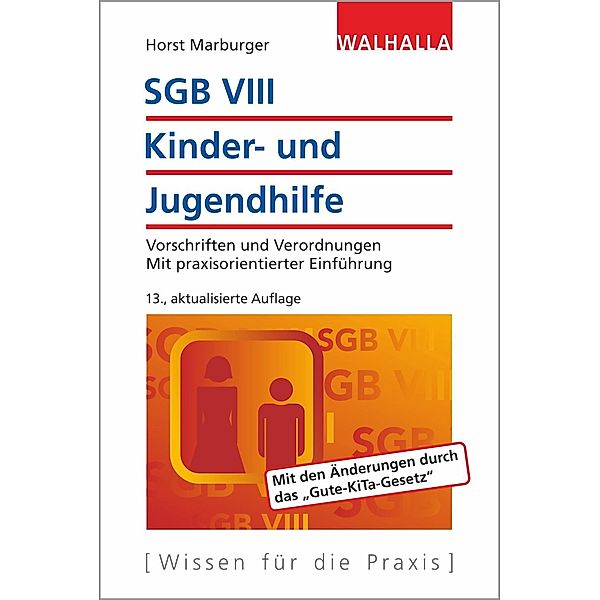 SGB VIII - Kinder- und Jugendhilfe, Horst Marburger