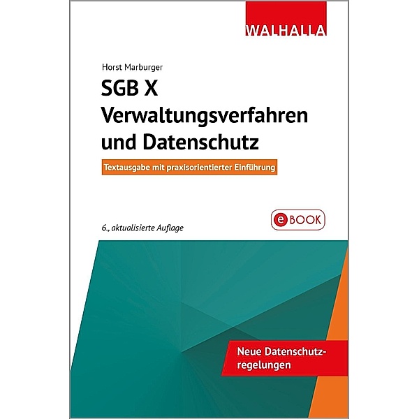 SGB X - Verwaltungsverfahren und Datenschutz, Horst Marburger