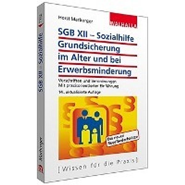 SGB XII - Sozialhilfe: Grundsicherung im Alter und bei Erwerbsminderung, Horst Marburger