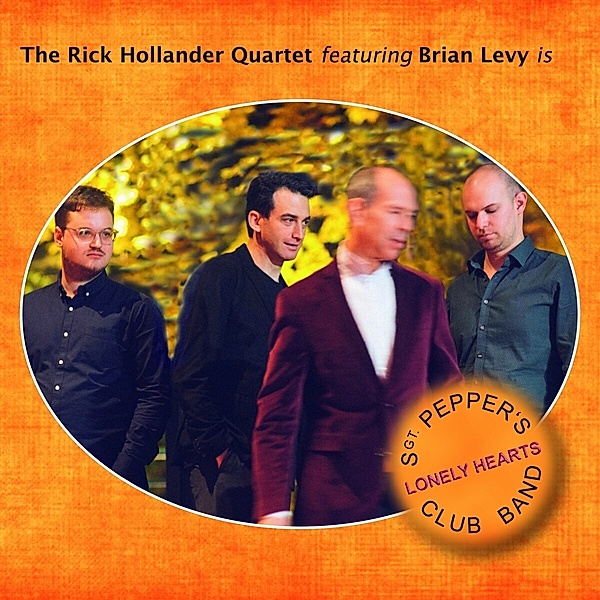 Sgt.Pepper'S Lonely Hearts Club Band, The Rick Hollander Quartet, Brian Levy