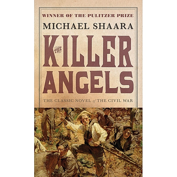 Shaara, M: Killer Angels, Michael Shaara