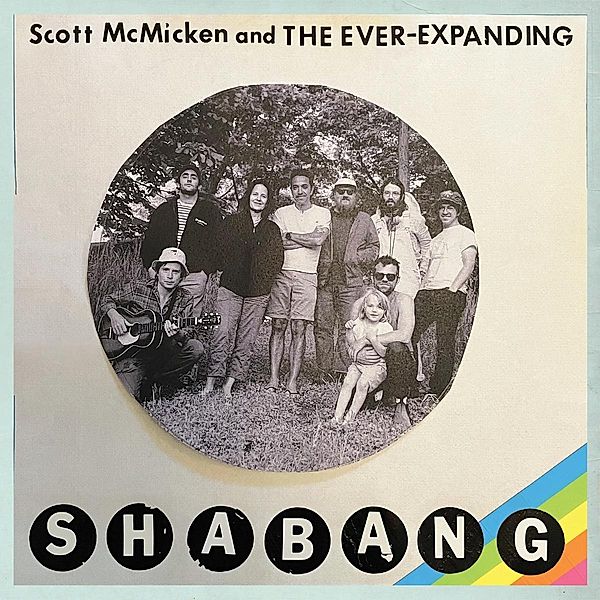 Shabang (Vinyl), Scott And The Ever-Expanding McMicken