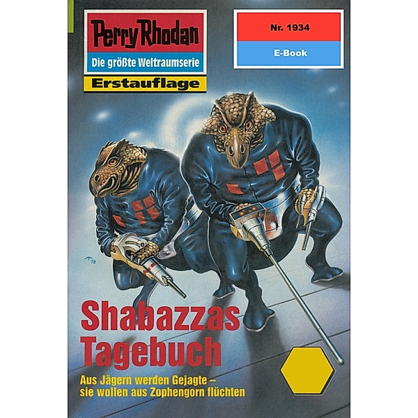 Shabazzas Tagebuch (Heftroman) / Perry Rhodan-Zyklus Der Sechste Bote Bd.1934, Horst Hoffmann