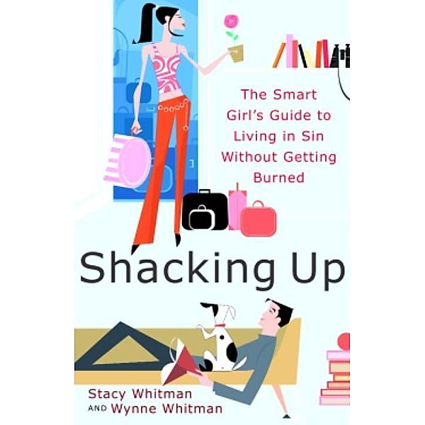 Shacking Up, Stacy Whitman, Wynne Whitman