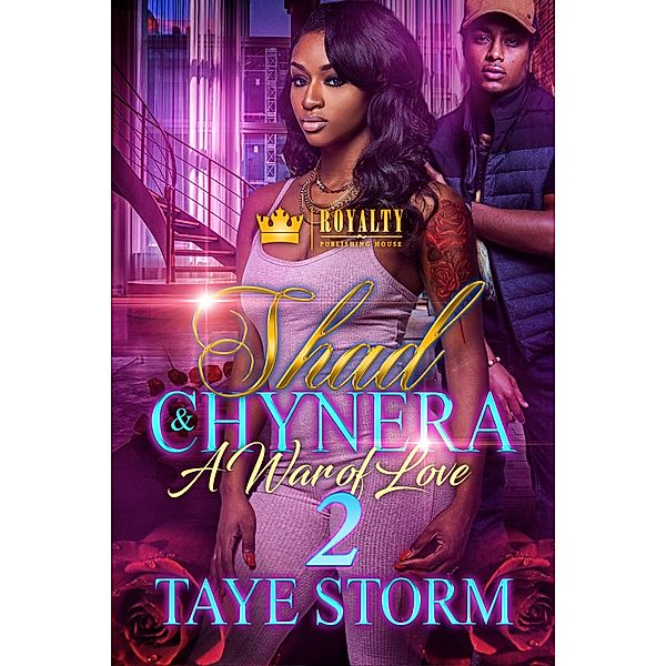 Shad & Chynera: 2 Shad & Chynera 2, Taye Storm