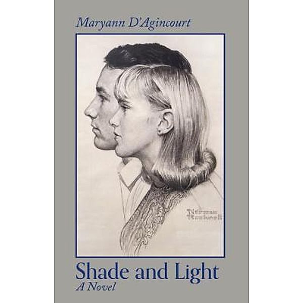Shade and Light / Art Fiction Bd.5, Maryann D'Agincourt