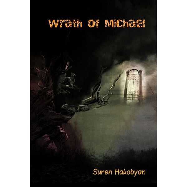 Shade of Light: Wrath of Micahel (Shade of Light), Suren Hakobyan