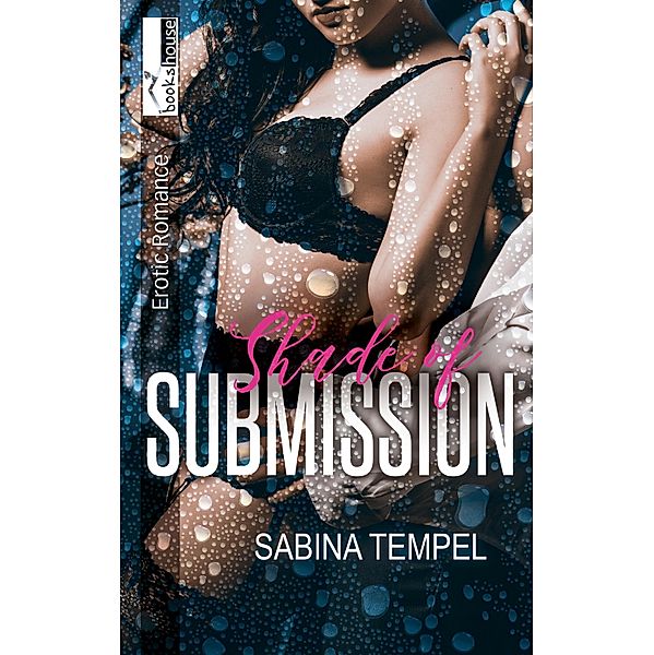 Shade of Submission / Submission, Sabina Tempel