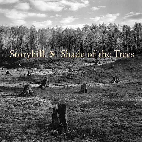 Shade Of The Trees, Storyhill