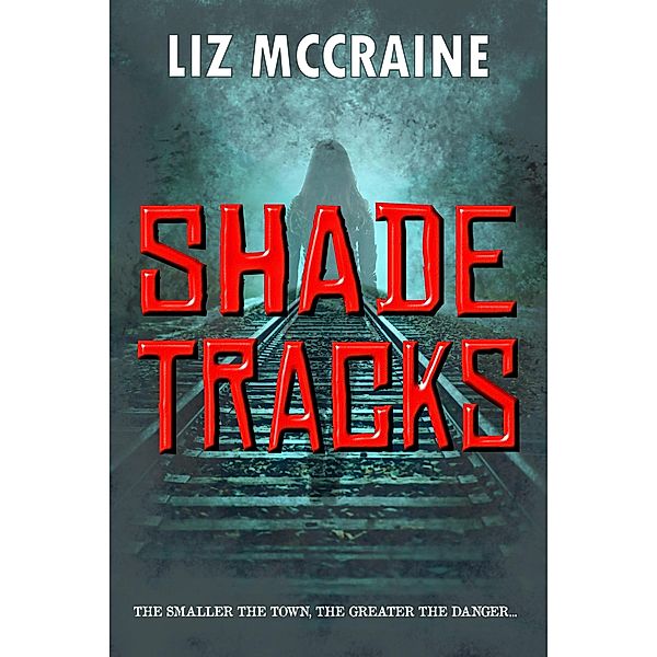 Shade Tracks, Liz McCraine