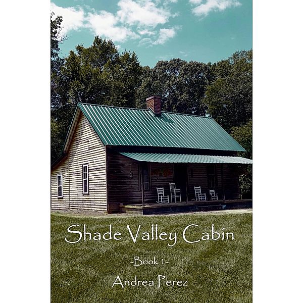 Shade Valley Cabin / Shade Valley Cabin, Andrea Perez