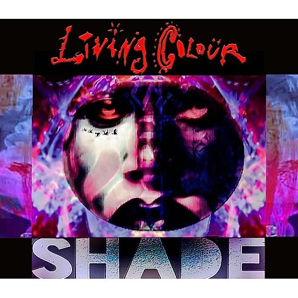 Shade (Vinyl), Living Colour