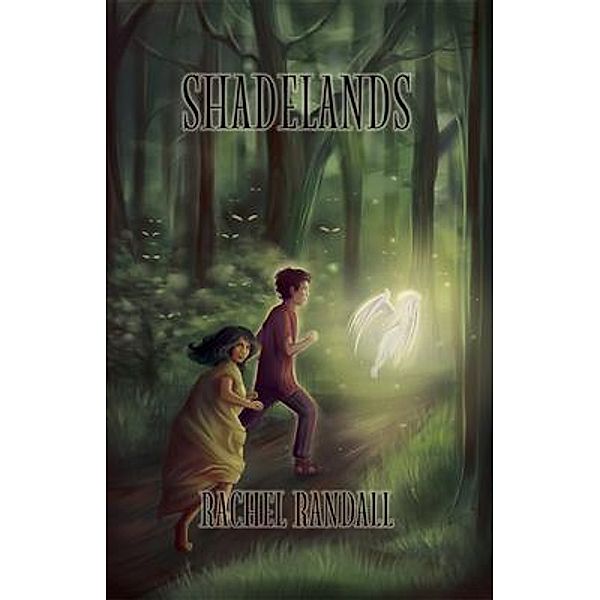 Shadelands / Argyle Fox Publishing, Rachel Randall