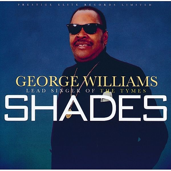 Shades, George Williams