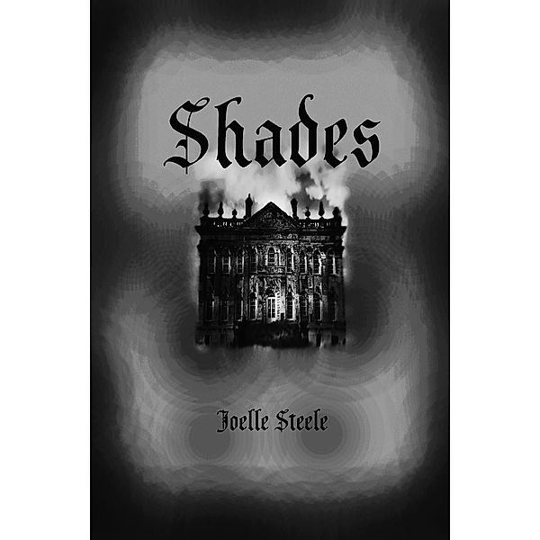 Shades, Joelle Steele