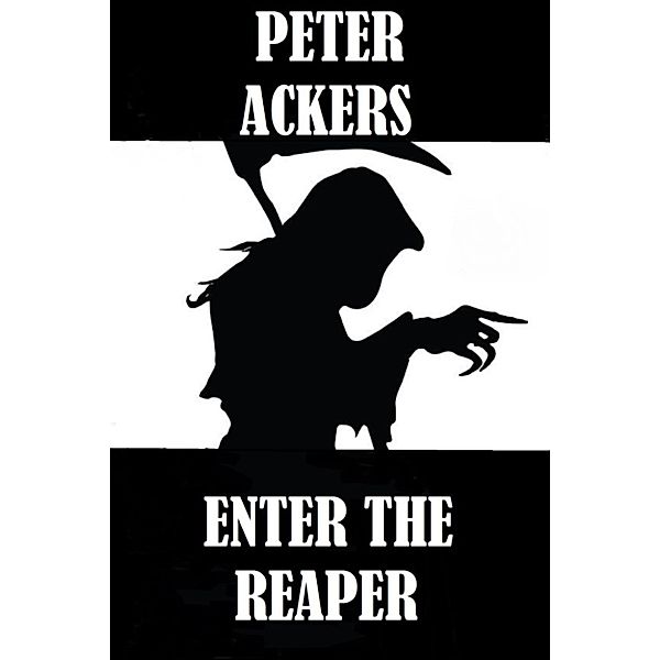 Shades of Blood #2: Enter The Reaper, Peter Ackers