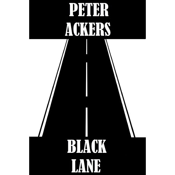 Shades of Blood #5: Black Lane, Peter Ackers