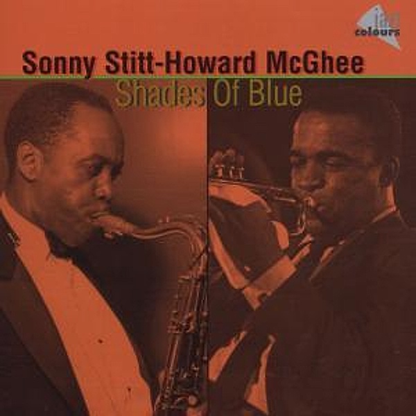 Shades Of Blue, Sonny Stitt, Howard McGhee