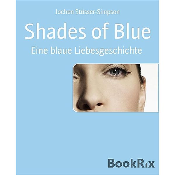 Shades of Blue, Jochen Stüsser-Simpson