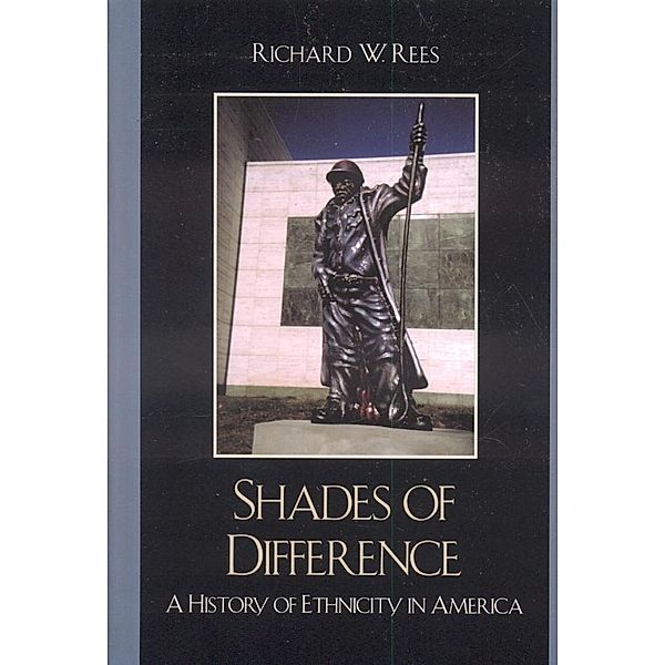 Shades of Difference / Perspectives on a Multiracial America, Richard Rees