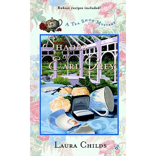 Shades of Earl Grey / A Tea Shop Mystery Bd.3, Laura Childs