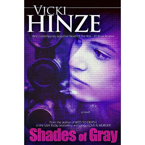 Shades of Gray / Bell Bridge Books, Vicki Hinze