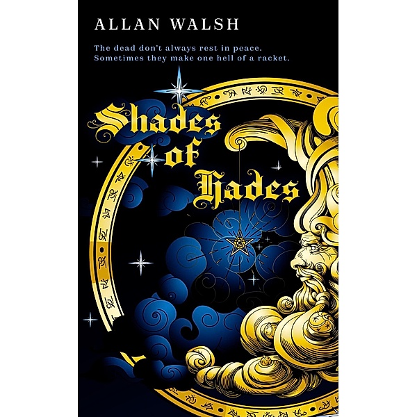 Shades of Hades, Allan Walsh