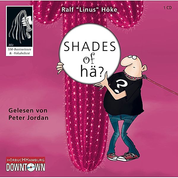 Shades of hä?,1 Audio-CD, Ralf "Linus" Höke