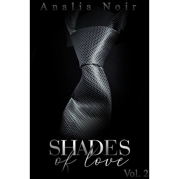 Shades Of Love / Shades Of Love, Analia Noir