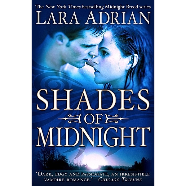 Shades of Midnight / Midnight Breed Bd.7, Lara Adrian
