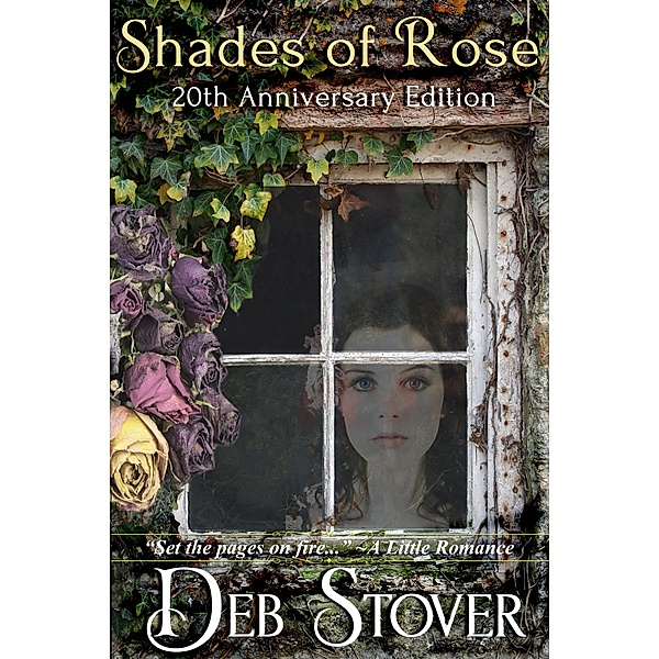 Shades of Rose, Deb Stover