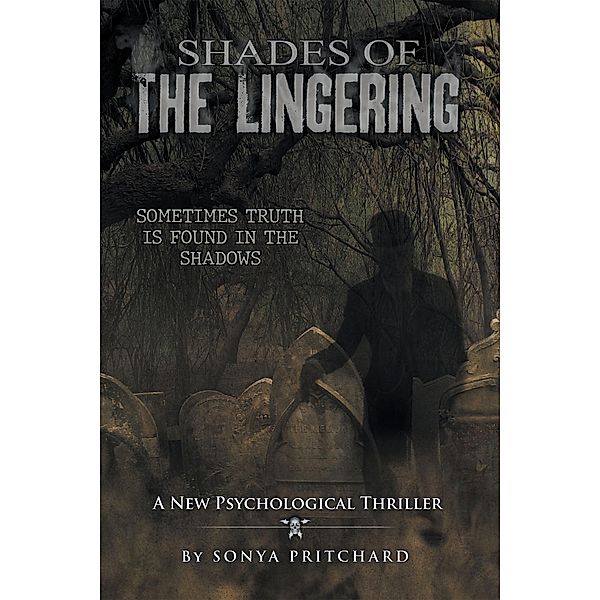 Shades of the Lingering, Sonya Pritchard