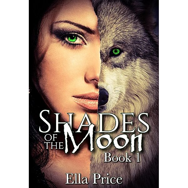 Shades of the Moon / Shades of the Moon, Ella Price