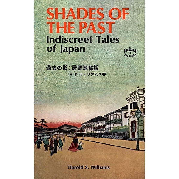 Shades of the Past, Harold S. Williams
