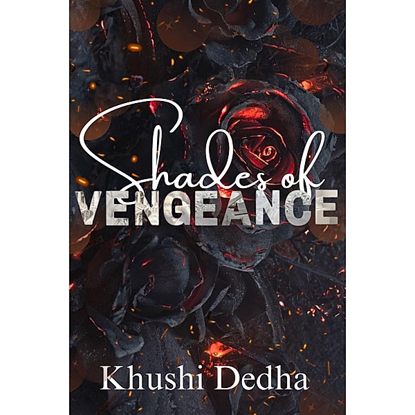 Shades Of Vengeance, Khushi Dedha