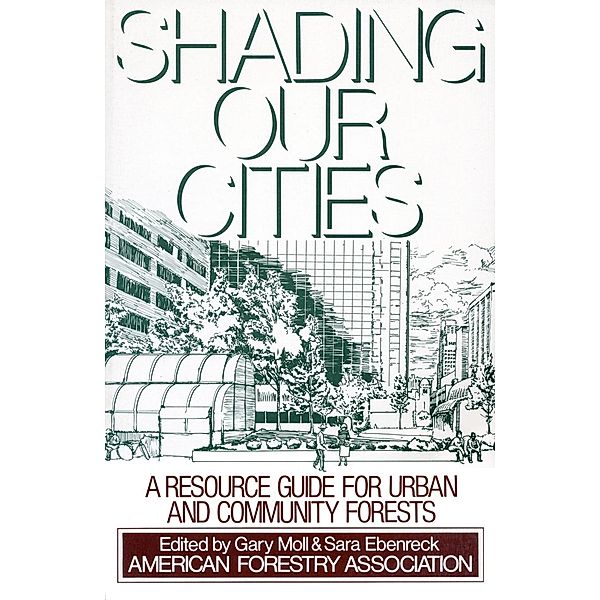 Shading Our Cities, American Forestry Association