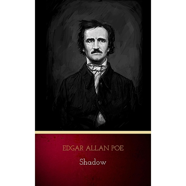 Shadow, Edgar Allan Poe