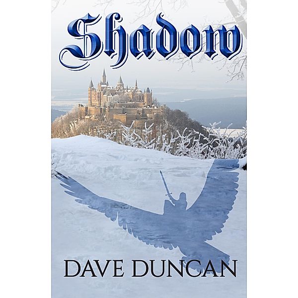 Shadow, Dave Duncan
