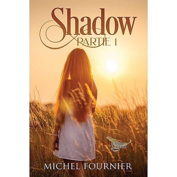 Shadow, Fournier Michel Fournier