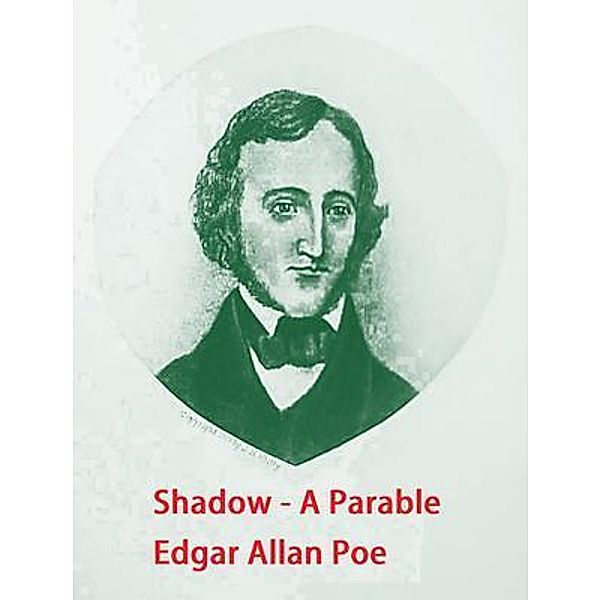 Shadow - A Parable / Vintage Books, Edgar Allan Poe