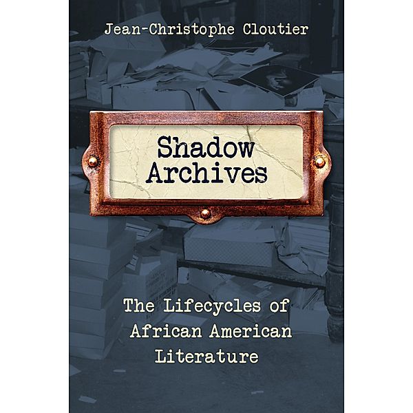 Shadow Archives, Jean-Christophe Cloutier