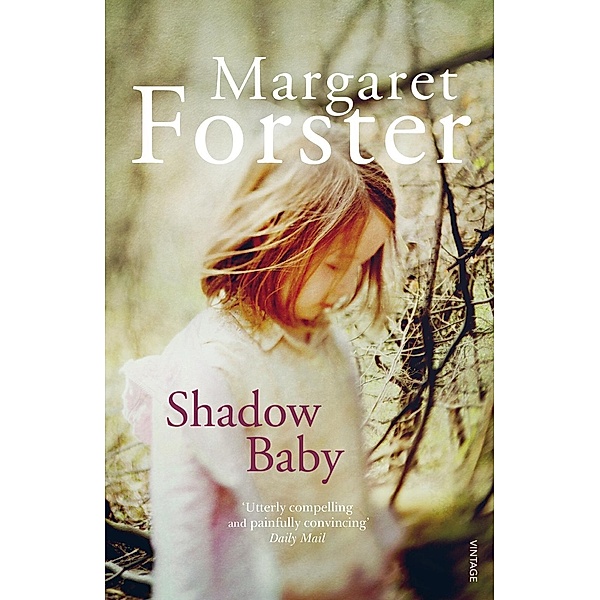 Shadow Baby, Margaret Forster