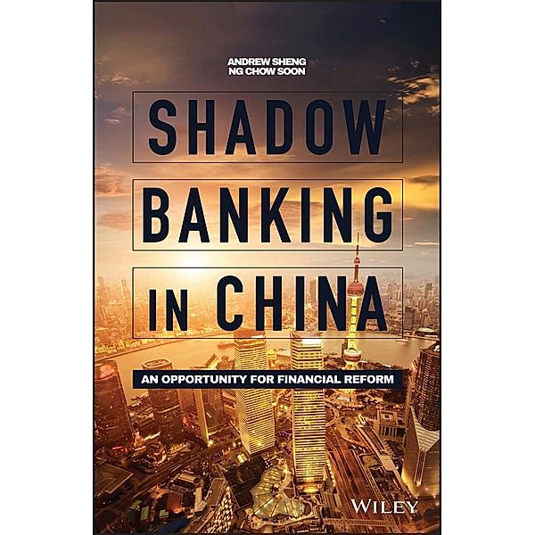 Shadow Banking in China, Andrew Sheng, Ng Chow Soon