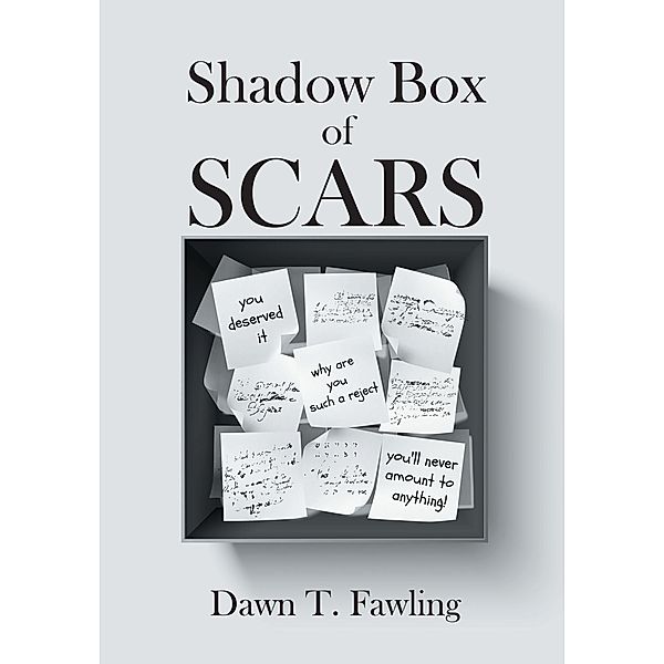 Shadow Box of Scars, Dawn T. Fawling