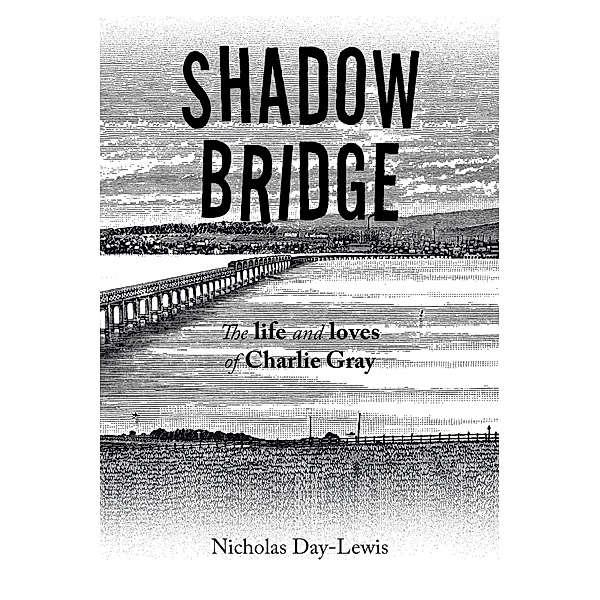 Shadow Bridge, Nicholas Day-Lewis