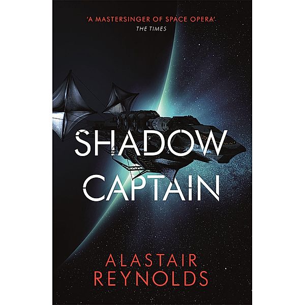Shadow Captain, Alastair Reynolds