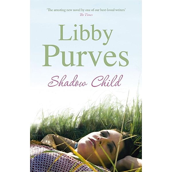 Shadow Child, Libby Purves