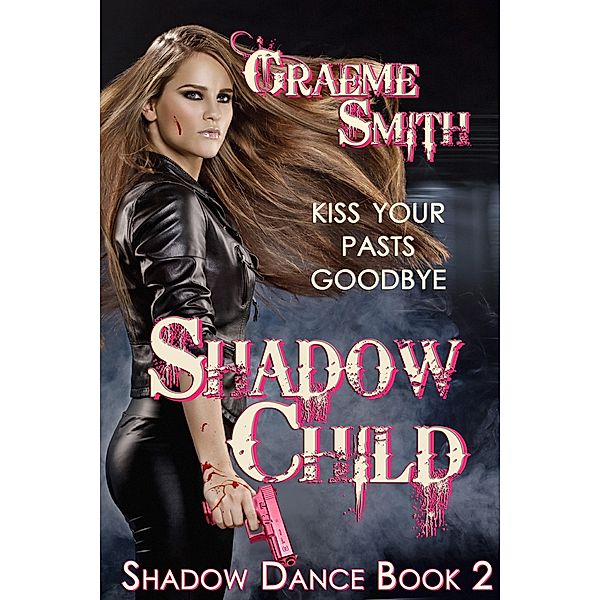 Shadow Child / Shadow Dance Bd.2, Graeme Smith